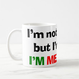 Ich bin MEXIKANISCH Kaffeetasse