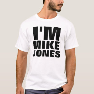 Ich bin Mike Jones T-Shirt