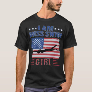 ICH BIN MISS SWIM MIRL Schwimmbad Schwimmbad T-Shirt