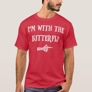Ich bin mit Butterfly Halloween Kostüm Party Match T-Shirt