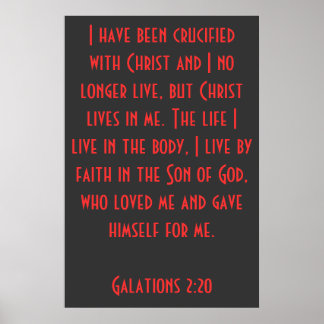 Ich bin mit Christus gekreuzigt worden... Galatian Poster