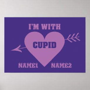 ICH BIN MIT CUPID-Kundenposter Poster