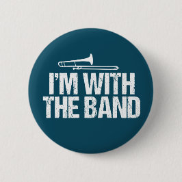 Ich bin mit dem Band Funny Trombone Player Button