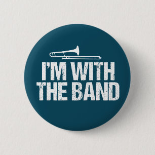 Ich bin mit dem Bandlustigen Trombone-Spieler Button
