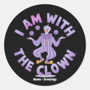 Ich bin mit dem Clown lila Jonglieren Grafik Runder Aufkleber