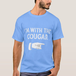 Ich bin mit dem Cougar Matching Cougar Kostüm Hall T-Shirt