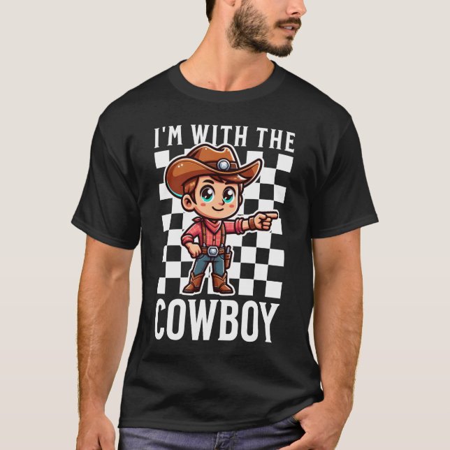Ich bin mit dem Cowboy T-Shirt (Vorderseite)