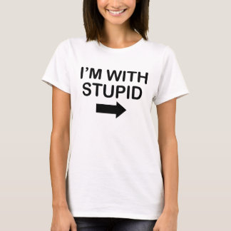 Ich bin mit dem Idioten lustig T-Shirt