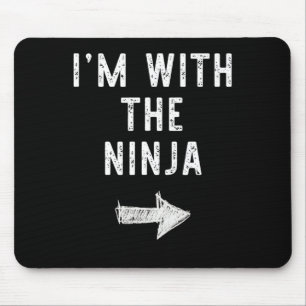 Ich bin mit dem Ninja Kostüm Halloween Matching Co Mousepad