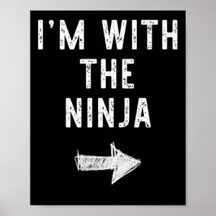 Ich bin mit dem Ninja Kostüm Halloween Matching Co Poster