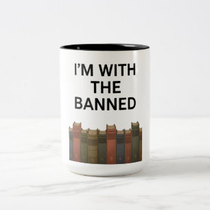 Ich bin mit dem verbotenen Bücher-Mug für Leser Zweifarbige Tasse
