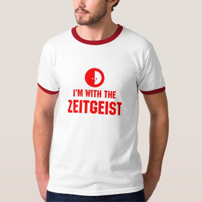 Ich bin mit dem ZEITGEIST - Grau und Rot T-Shirt (Vorderseite)