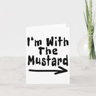 Ich bin mit den Mustard Funny Quotes Halloween Cos Karte