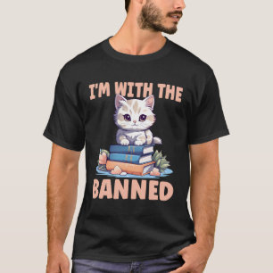 Ich bin mit den verbotenen Büchern, die ich Liebe T-Shirt