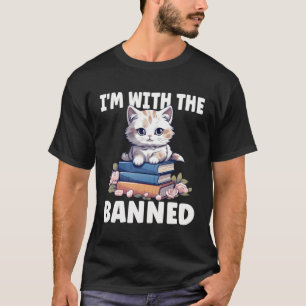 Ich bin mit den verbotenen Büchern, die ich Liebe T-Shirt
