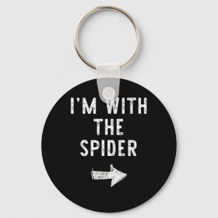 Ich bin mit der Spinne Lustiges Halloween Paarkost Schlüsselanhänger