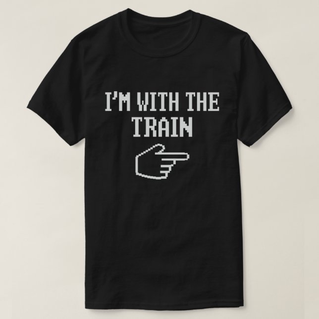 Ich bin mit der Train-Matching Halloween-Kostüm T-Shirt (Design vorne)