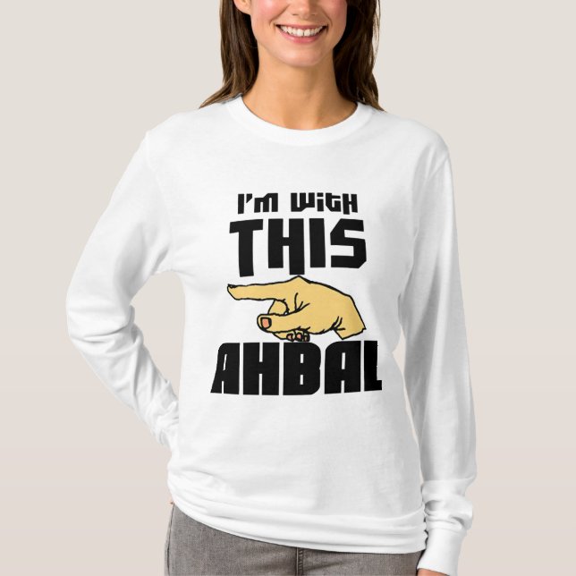 Ich bin mit diesem Ahbal T-Shirt (Vorderseite)