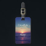 Ich bin mit dir immer Bibelverse Gepäckanhänger<br><div class="desc">Ich bin mit dir immer Bible Verse Merchandise. Schöne Bibel Verscase mit Sonnenuntergang über dem Meereshintergrund mit Blau- und Orangetönen. Alle Bibelartikel in unserem Shop Christliche Zitate: Link unten:</div>