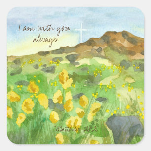 Ich bin mit dir immer Skripture Matthew Wildblumen Quadratischer Aufkleber