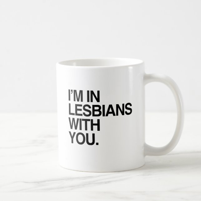 ICH BIN MIT DIR IN LESBIANEN -.png Kaffeetasse (Rechts)