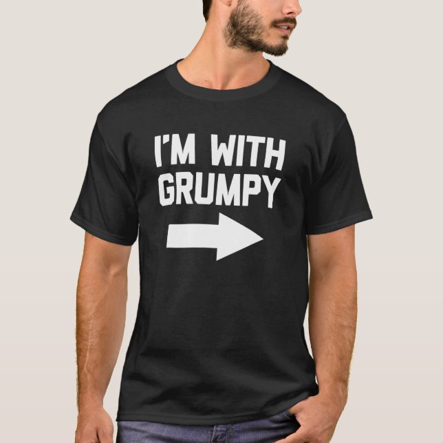 Ich bin mit Grumpy   Sage Sarcastic  Niedlich Grum T-Shirt (Vorderseite)