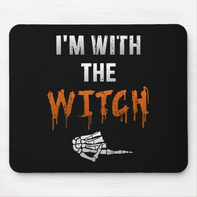 Ich bin mit Hexe Skeleton Hand Funny Halloween Hus Mousepad (Vorne)