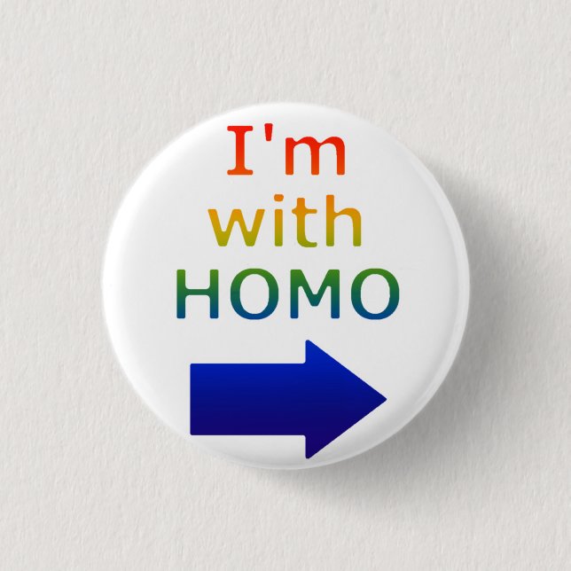 "Ich bin mit HOMO" Knopf Button (Vorderseite)