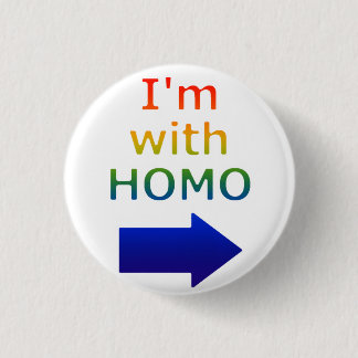 "Ich bin mit HOMO" Knopf Button