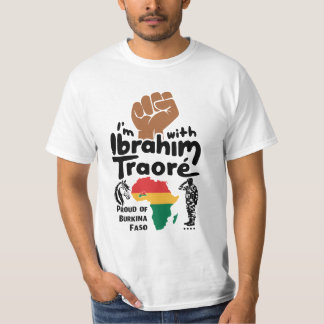 Ich bin mit Ibrahim Traoré Burkina Faso Westafrika T-Shirt