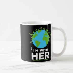 Ich bin mit ihrem Earth Shirt Environment Awarenes Kaffeetasse
