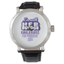 Ich bin mit ihrem Text Kamala Harris für Präsident Armbanduhr