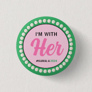 ICH BIN MIT IHRER Kampagnenschaltfläche 2024 (rosa Button