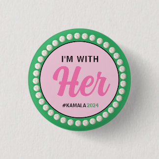 ICH BIN MIT IHRER Kampagnenschaltfläche 2024 (rosa Button