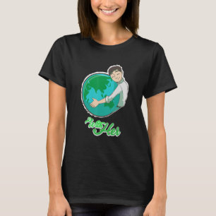 Ich bin mit ihrer Planet-Klimaschutzumgebung T-Shirt