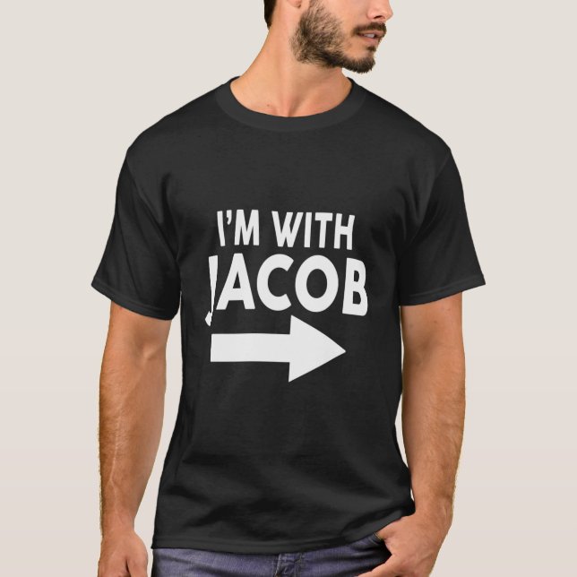 Ich bin mit Jacob Hoodie-Namen T-Shirt (Vorderseite)