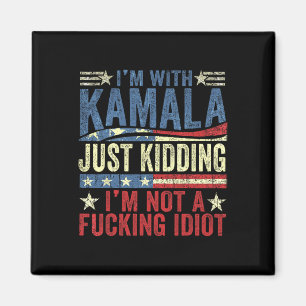 Ich bin mit Kamala, ich kidde mich einfach nicht m Magnet