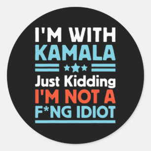 Ich bin mit Kamala nur kidding Ich bin kein Ing Id Runder Aufkleber