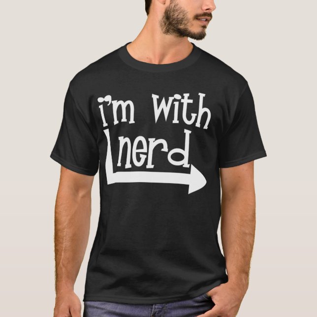 Ich bin mit Nerd T-Shirt (Vorderseite)