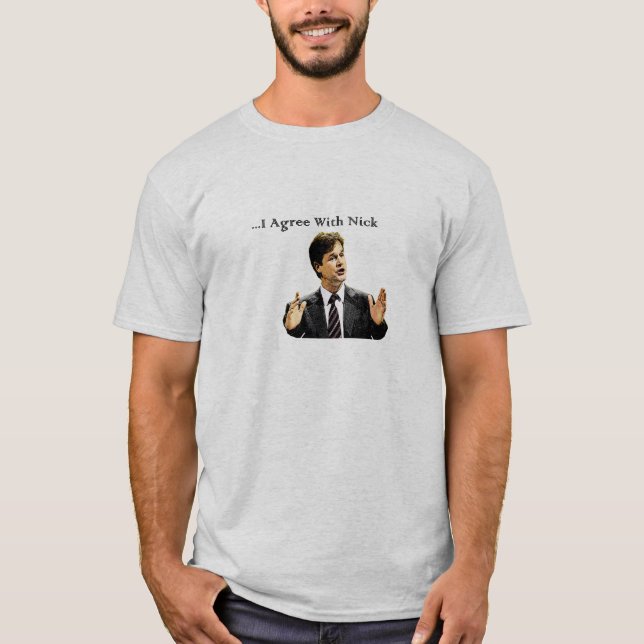 Ich bin mit Nick einverstanden T-Shirt (Vorderseite)