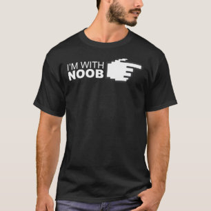 Ich bin mit Noob T-Shirt