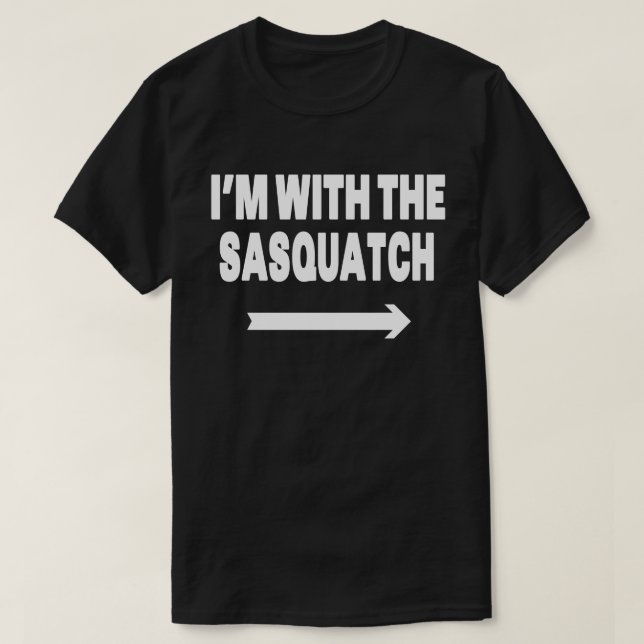 Ich bin mit Sasquach Easy Halloween Matching Paare T-Shirt (Design vorne)