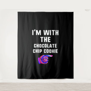 Ich bin mit Schokolade Chip Cookie GEFÄRBTE KRAW Wandteppich