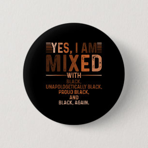 Ich bin mit schwarz-stolz schwarzen Geschichte Mon Button