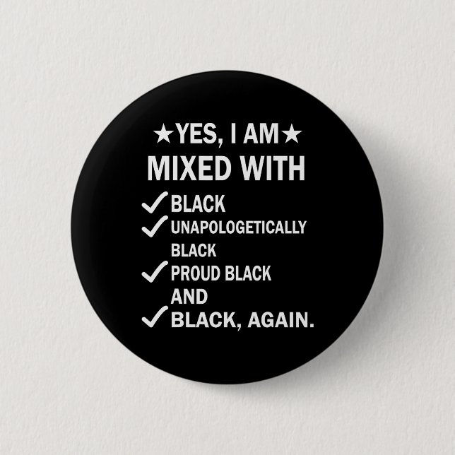 Ich bin mit schwarz-weißer schwarzer Geschichte ve Button (Vorderseite)