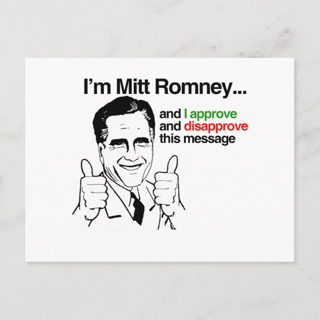 Ich bin Mitt Romney und ich billige diese Nachrich Postkarte (Vorderseite)