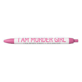 Ich bin Mord-Mädchenstift - Lilah Liebe Kugelschreiber