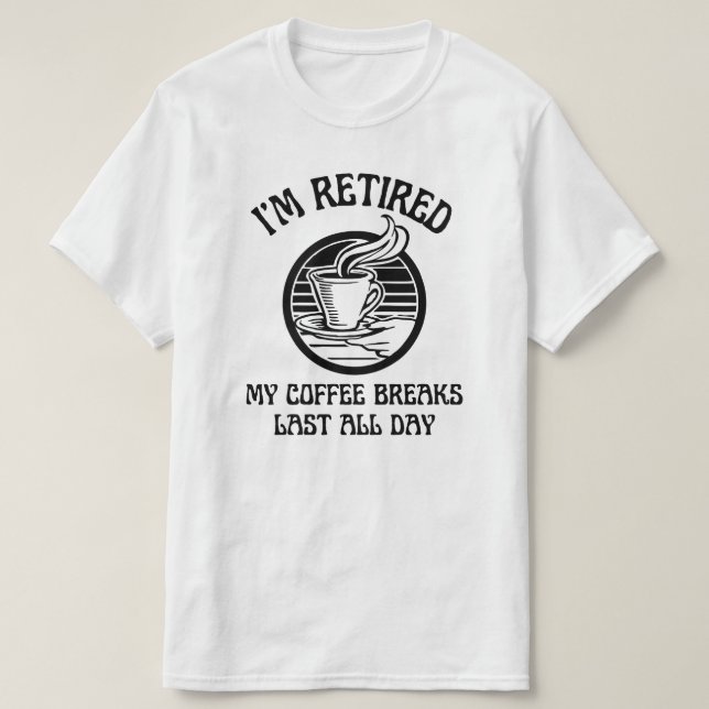 Ich bin müde | Funny Retirement Quote T-Shirt (Design vorne)