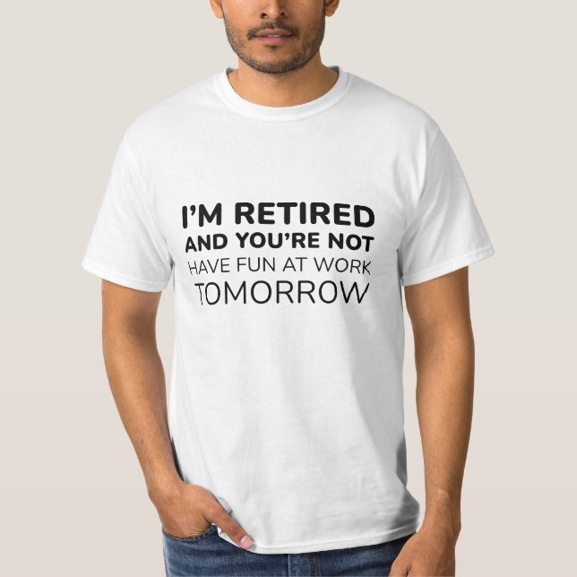 Ich bin müde und du bist nicht. T-Shirt (Vorderseite)