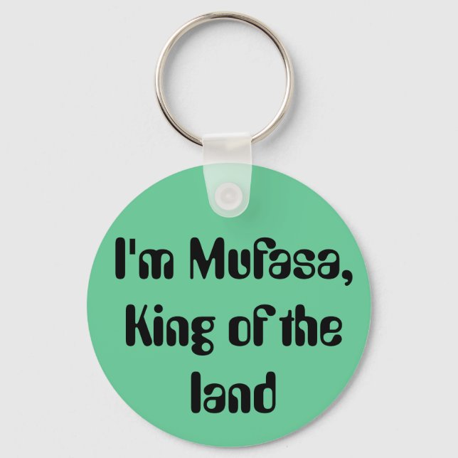 Ich bin Mufasa, König des Landes Schlüsselanhänger (Vorderseite)